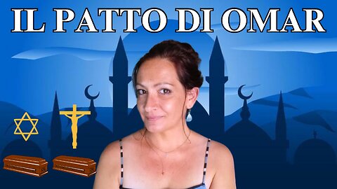 Il patto di Omar: per cristiani ed ebrei