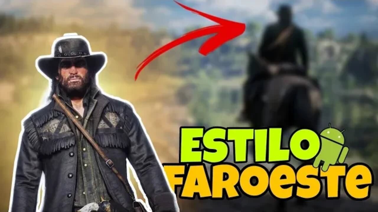 Os 5° Melhores jogos Estilo Faroeste Para Android!