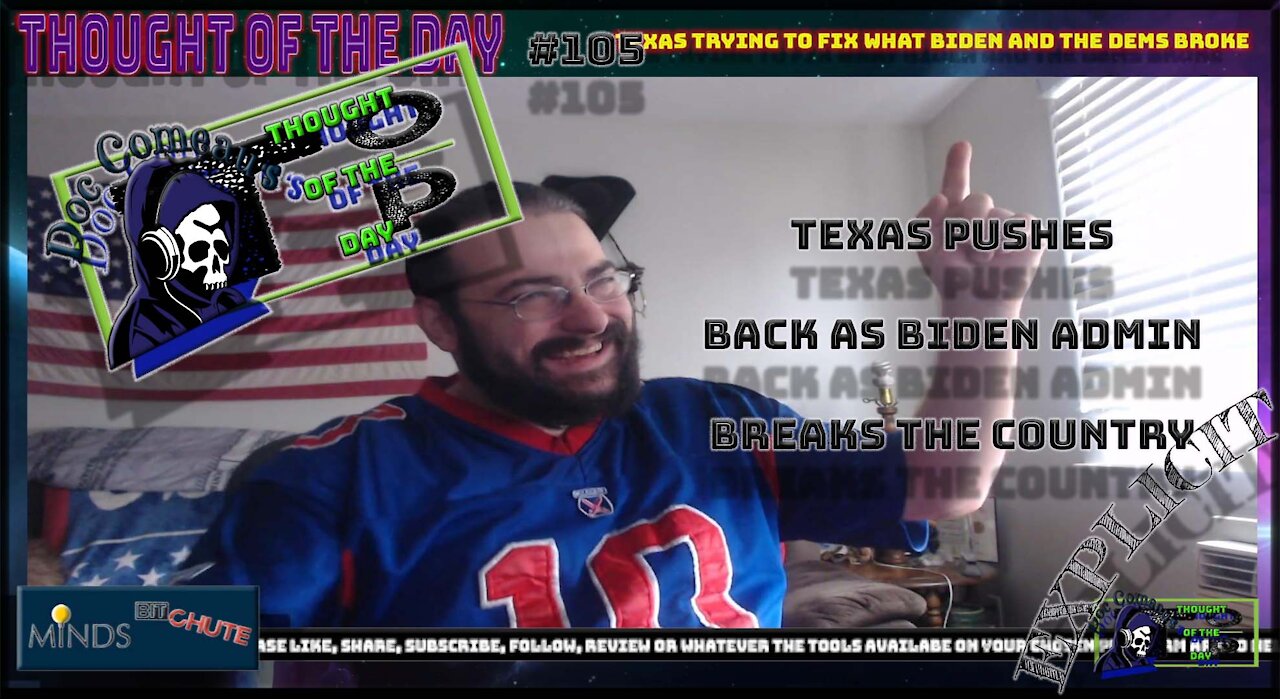 105 Texas Pushes Back As Biden Admin Breaks the Country (Explicit)