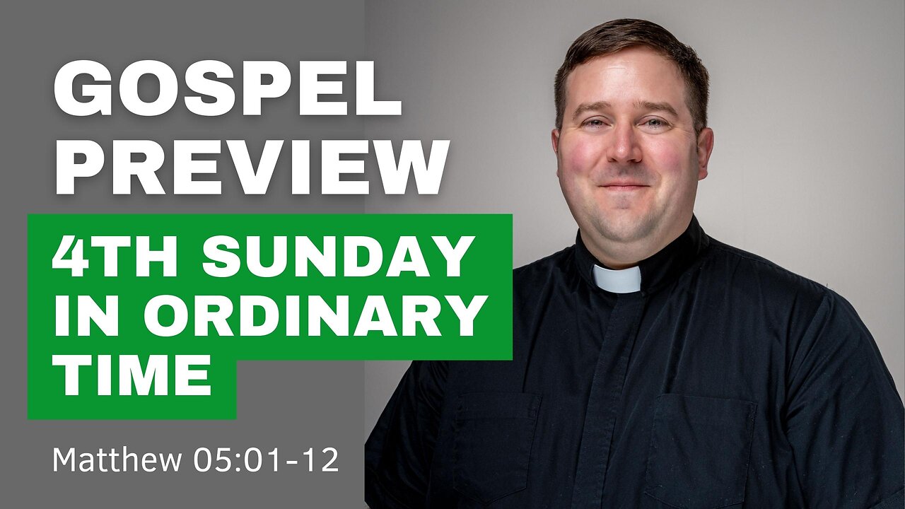 Gospel Preview - 3rd Sunday in Ordinary Time