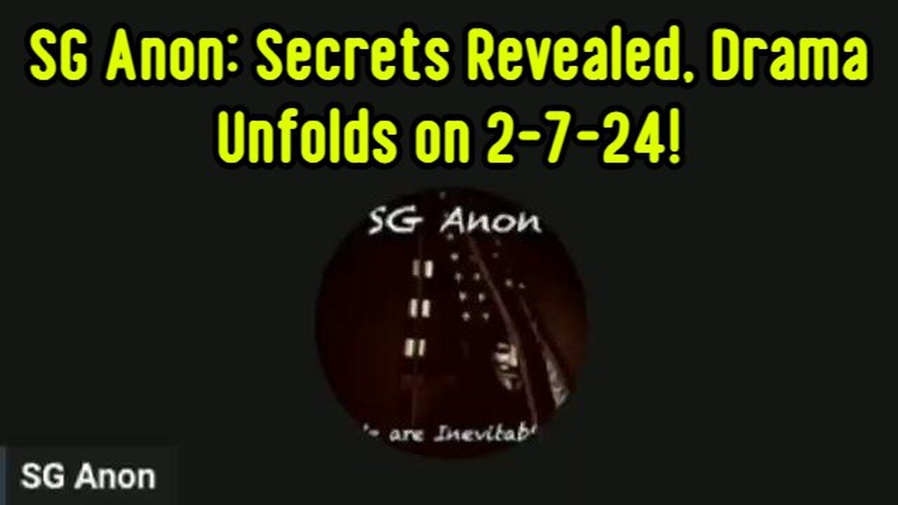 SG Anon Unleashes Explosive Update: Secrets Revealed, Drama Unfolds on 2-7-24!