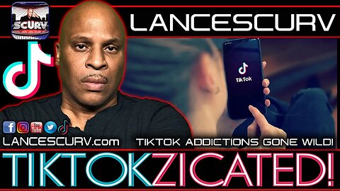 TIKTOKZIKATED! | LANCESCURV | #tiktokzicated #lancescurv @LanceScurv