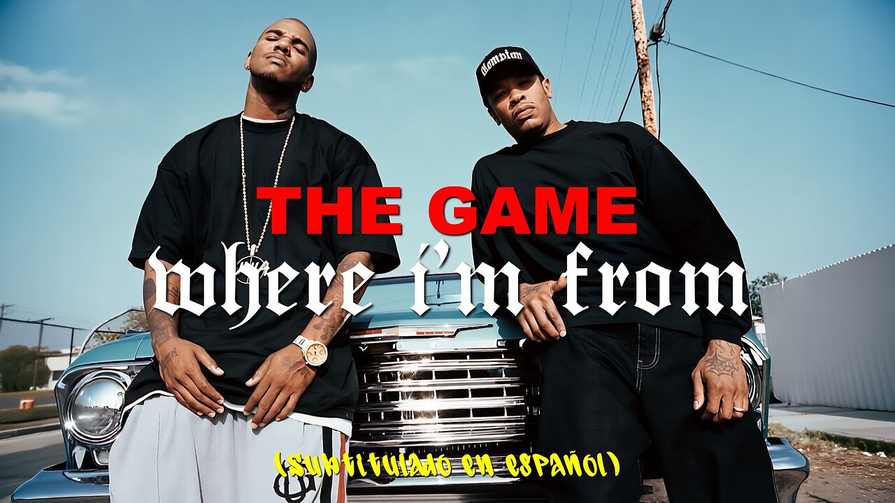 The Game ft. Nate Dogg - Where I’m From | (Subtitulado en español) (Prod. por Focus)