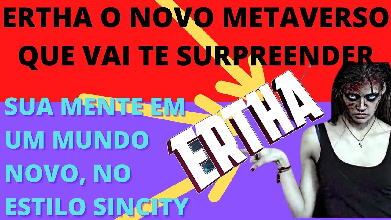 ERTHA, o metaverso no estilo SINCITY - 81