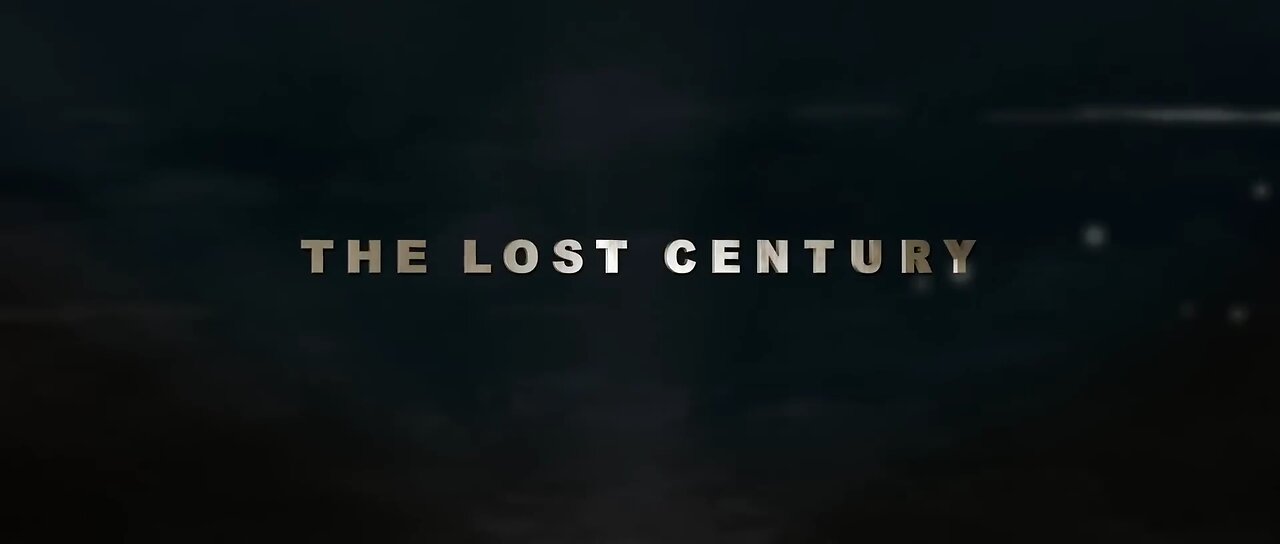 The Lost Century - Full Documentary