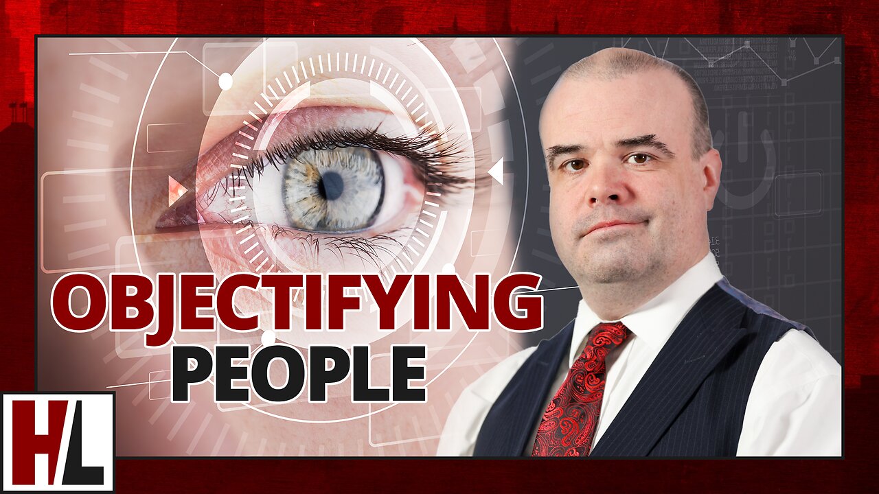 Objectifying People — Hard Line