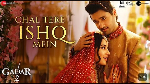 Chal Tere Ishq Mein - Gadar 2