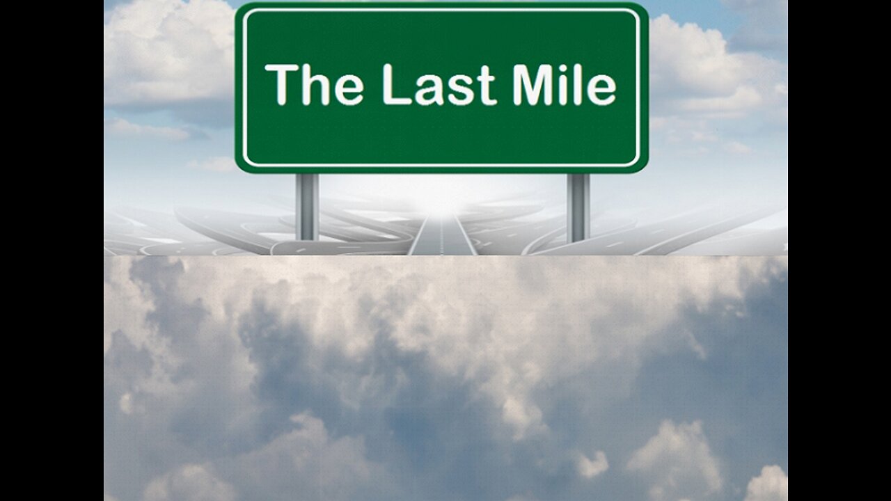 The Last Mile