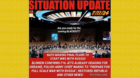 SITUATION UPDATE 7/11/24 - NATO Prepping For WW3 With Russia, Biden Exposed, Judy Byington