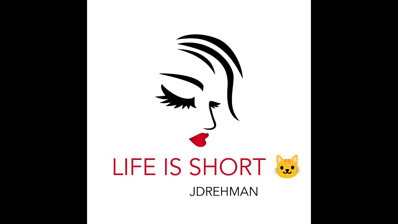 Life is Short !