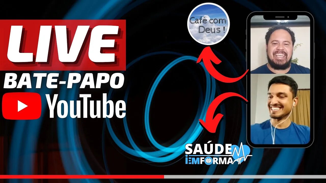 Live Bate-Papo🎙 Youtubers, Saúde e Vídeos 📹(Saúde em Forma e Café com Deus)