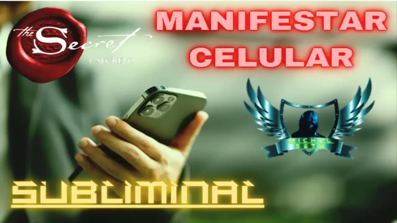 Manifestar Celular - Audio Subliminal 2021