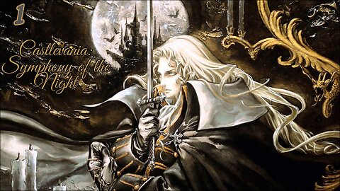 Castlevania : Symphony of the Night : Part 1