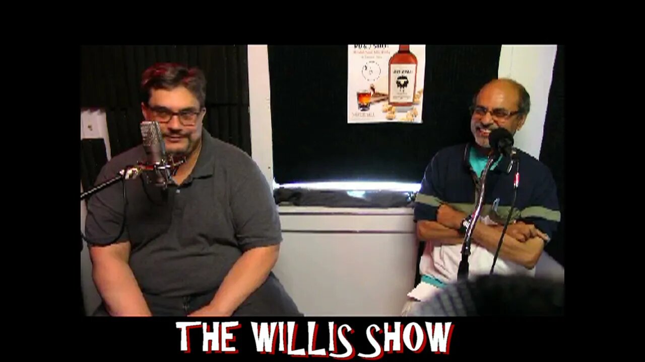 The Willis Show: Sridhar Rangaswamy aka Dr. Just Kidding on Immigration, India, & the US