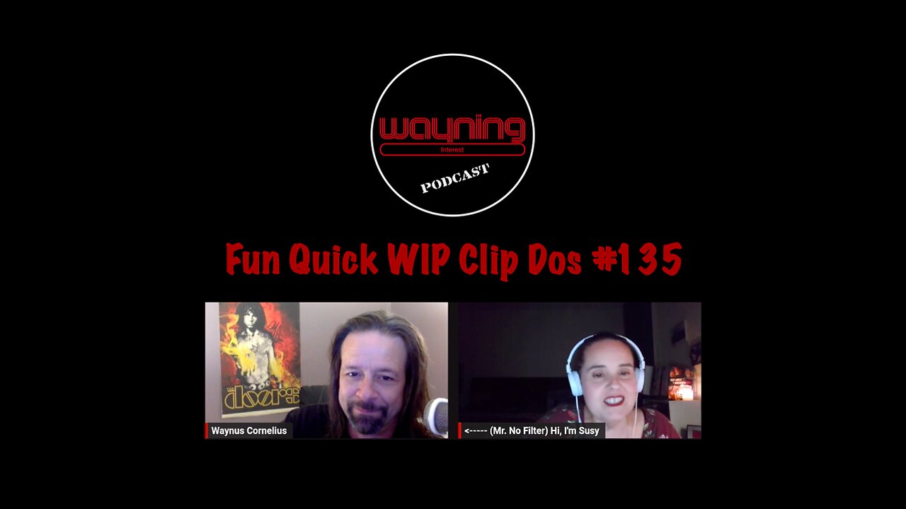 Wayning Interest Podcast Fun Quick WIP Clip Dos From #135 Fryday Tarzan Silver Feet Grandma