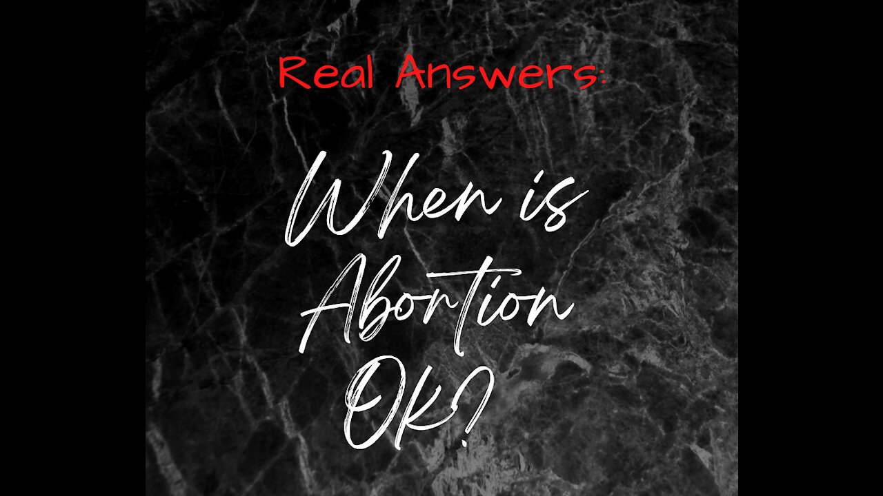 When is it ok to get an abortion?