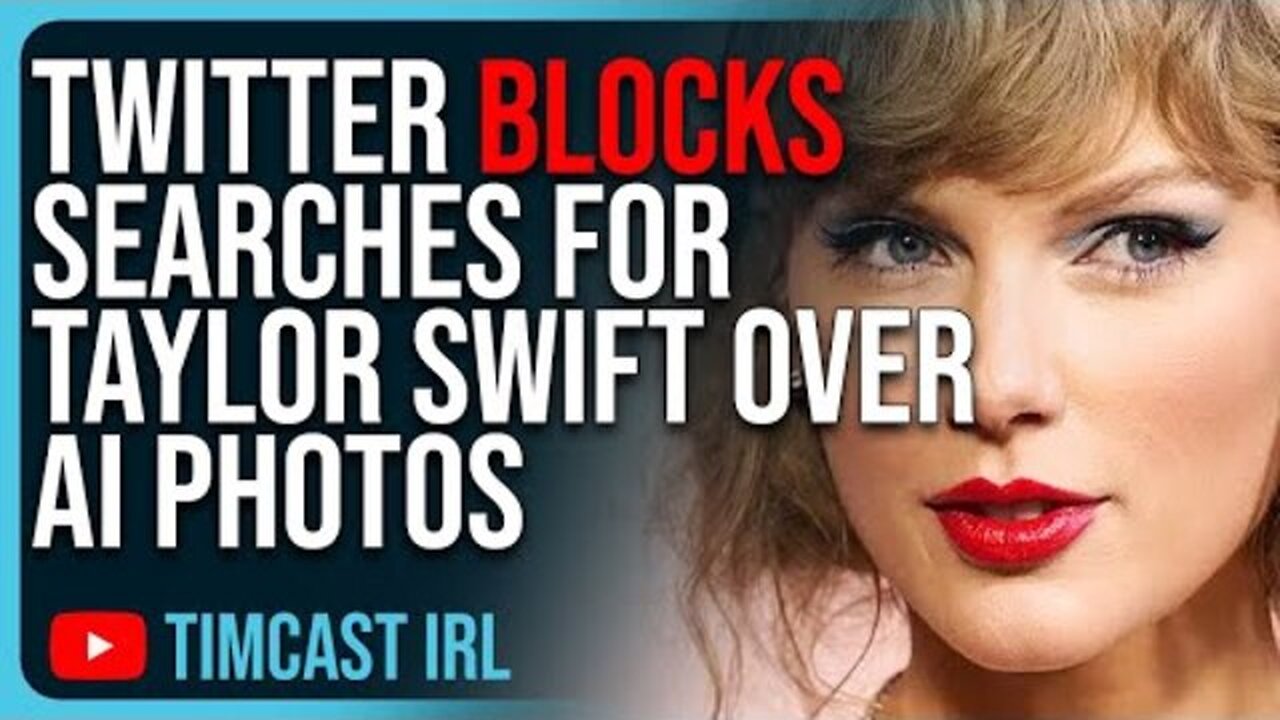 TWITTER BLOCKS SEARCHES FOR TAYLOR SWIFT OVER AI PHOTOS, PSYOP CONSPIRACY GOES WILD