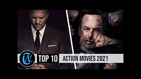 Top 10 Best Action Movies of 2021 So Far