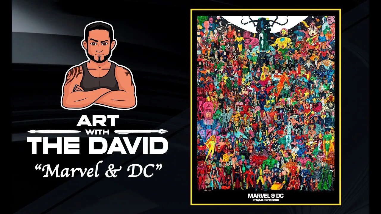 Art with The David - EPISODE 3 "Marvel and DC"