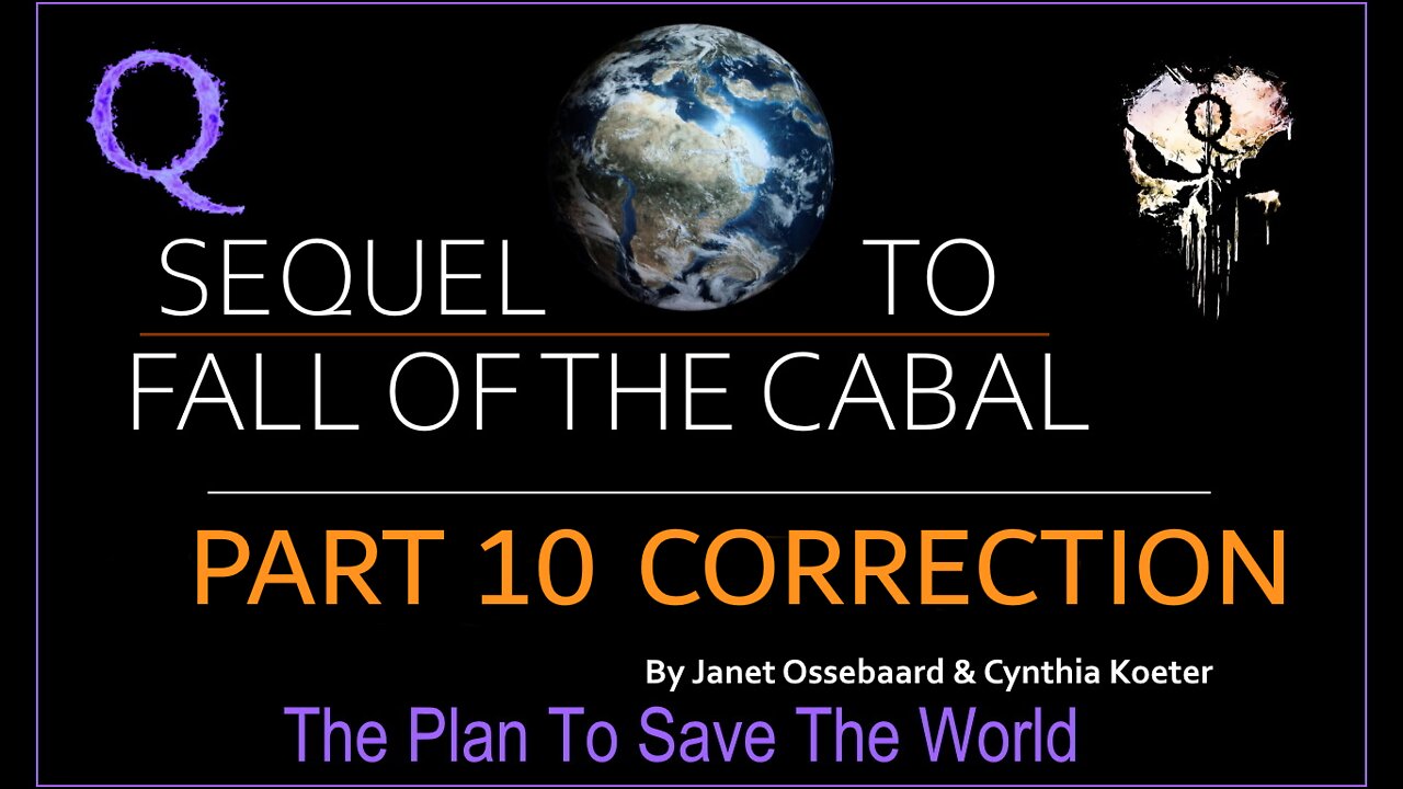 Sequel To Fall Of The Cabal Part 10 Correction