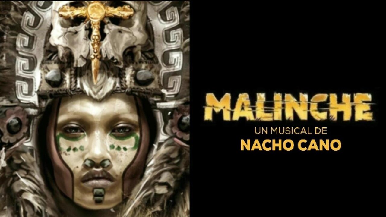 Malinche el musical.