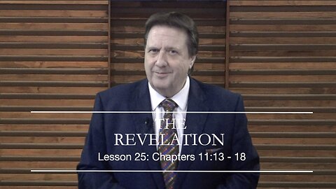 REVELATION LESSON 25 Dr Jim Hastings