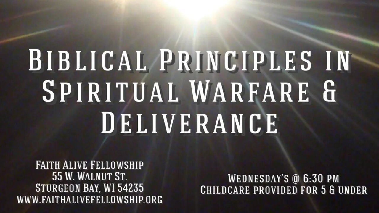 Spiritual Warfare and Deliverance- Part 2 - Faith Alive Fellowship