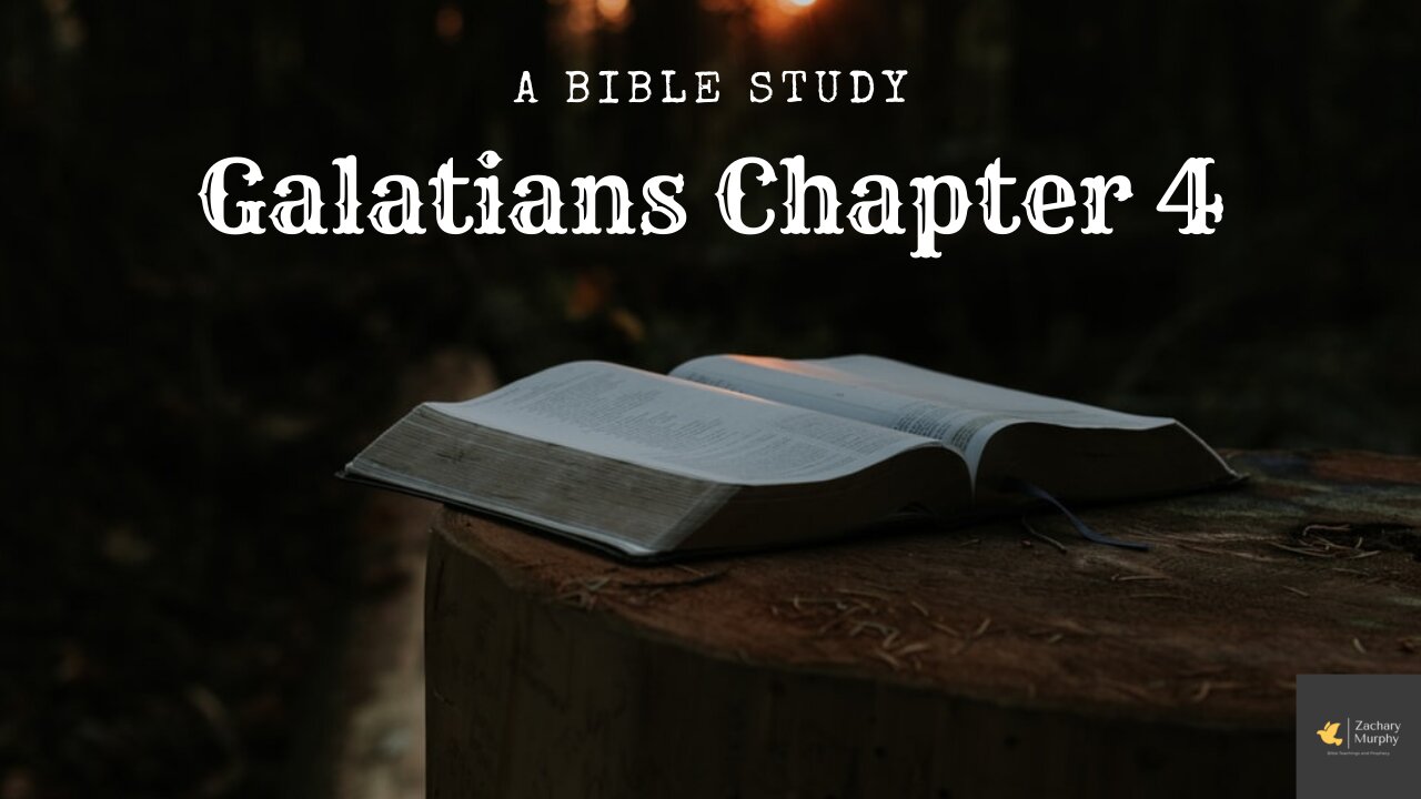 A Bible Study on Galatians Chapter 4 Part 2 | A Lifestyle of Sonship