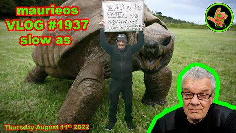 maurieos VLOG #1937 slow as
