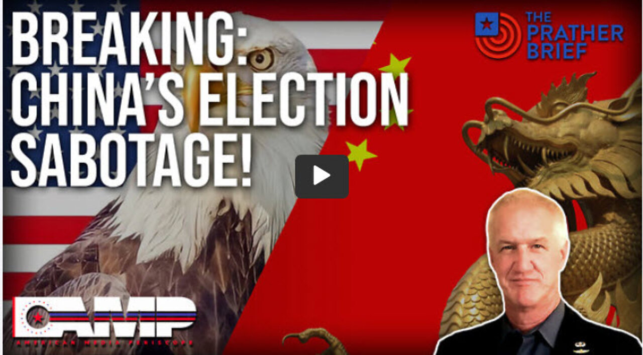 BREAKING: China’s Election Sabotage! | The Prather Brief Ep. 3