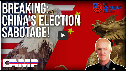 BREAKING: China’s Election Sabotage! | The Prather Brief Ep. 3