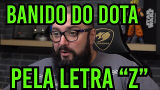 Banido Do Dota Pela Letra Z !