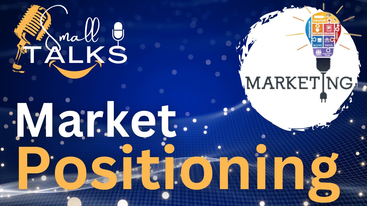 Market Positioning