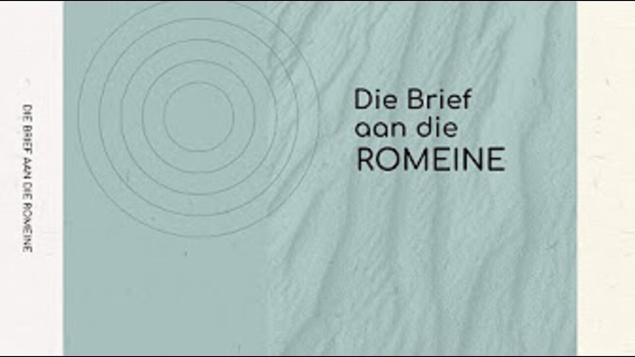 Ons Reis deur Die Boek Romeine - Pt 2