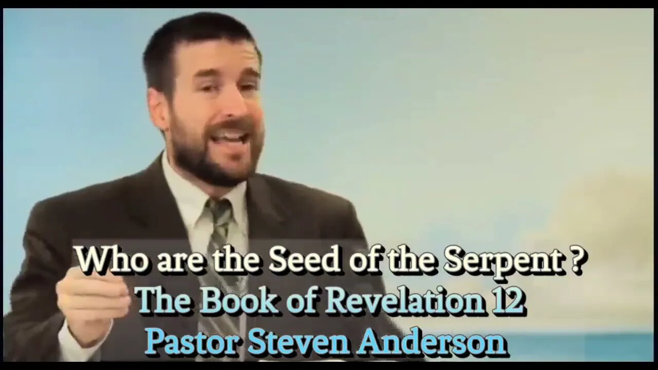 Who Are the Seed of the Serpent ? | Pastor Anderson | Revelation 12 Sermon Clip