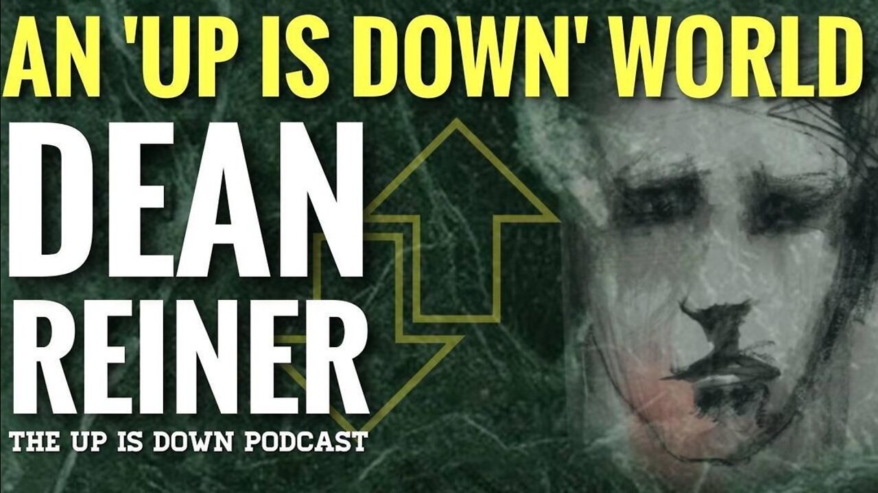 Rebunked #025 | Dean Reiner | An 'Up is Down' World