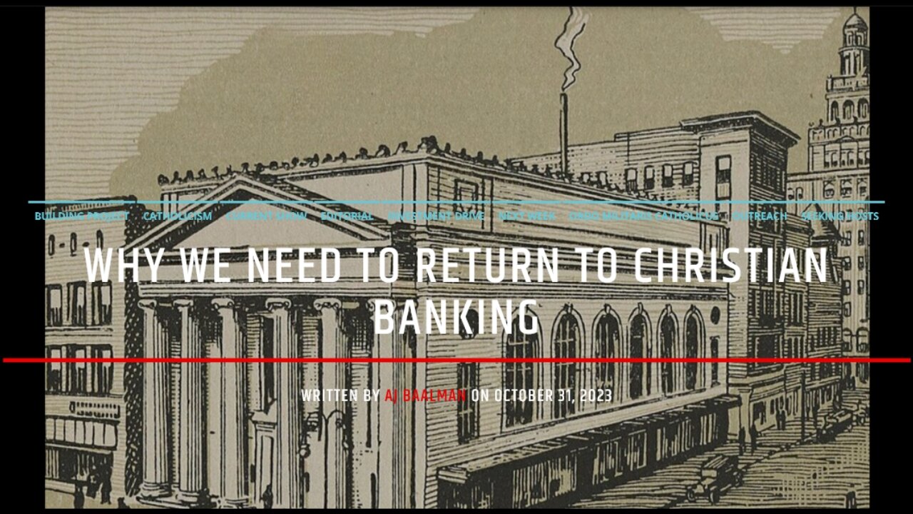 Why We Need To Return To Christian Banking