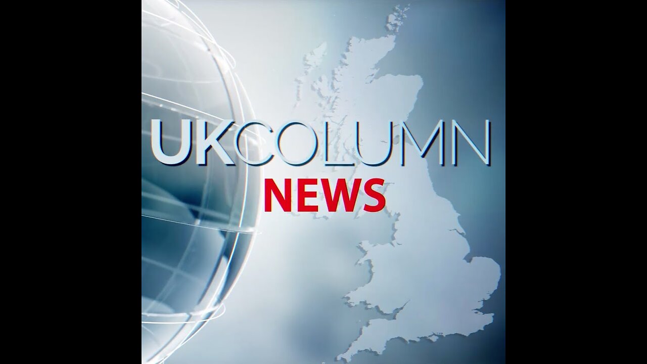 UK Column News - 3rd July 2023 UKColumn