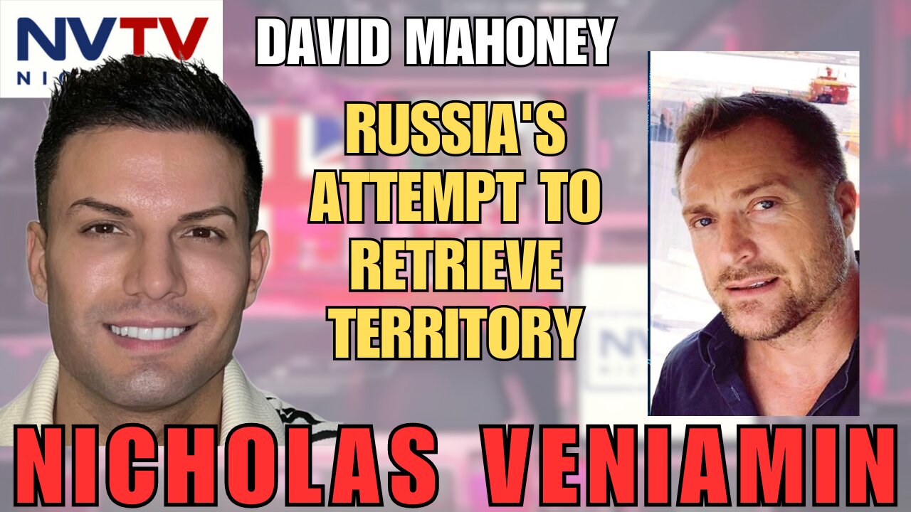 David Mahoney Unpacks Russia's Alaska Ambitions in Conversation with Nicholas Veniamin