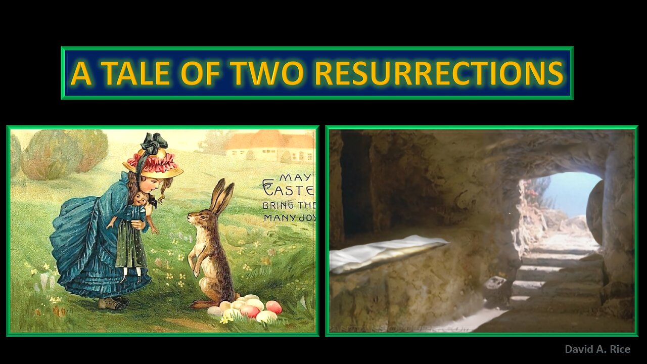 A Tale Of Two Resurrections