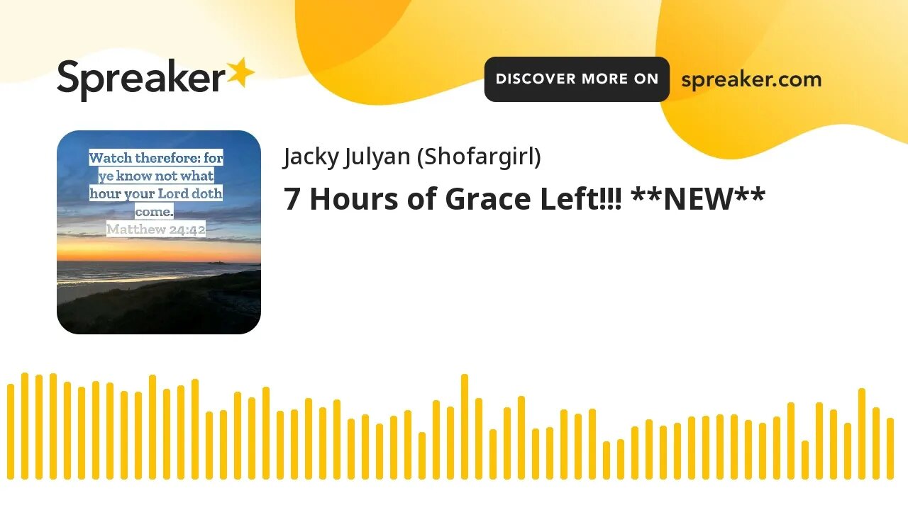 7 Hours of Grace Left!!! **NEW**