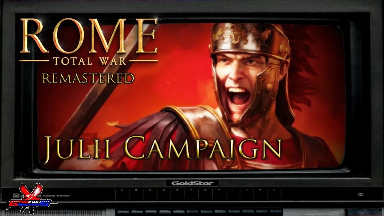 Gridiron Gaming: Rome Total War Remastered - Julii #1