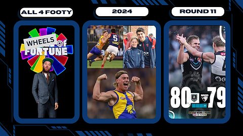 All 4 Footy 2024 Round 11