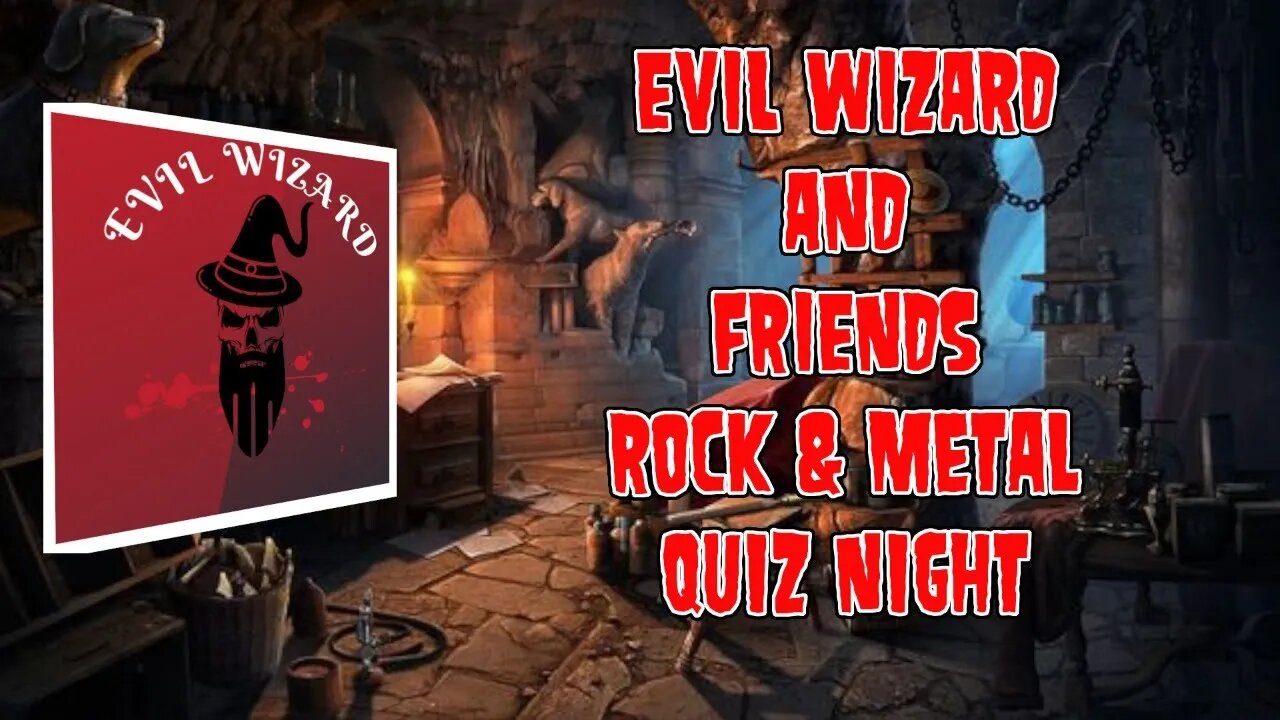 Evil Wizard and Friends Rock & Metal Quiz Night