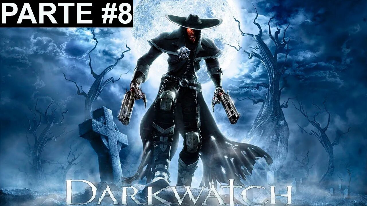 [PS2] - Darkwatch - [Parte 8] - Dificuldade Deadeye - 60 Fps - 1440p