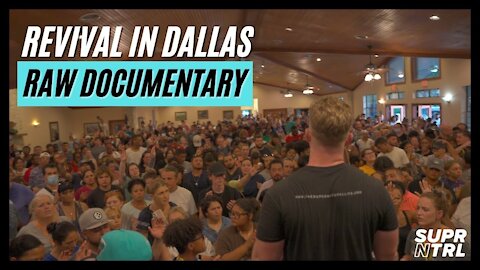 THE RAW DOCUMENTARY OF REVIVAL IN DALLAS, TEXAS | REVIVAL IS NOW!!!