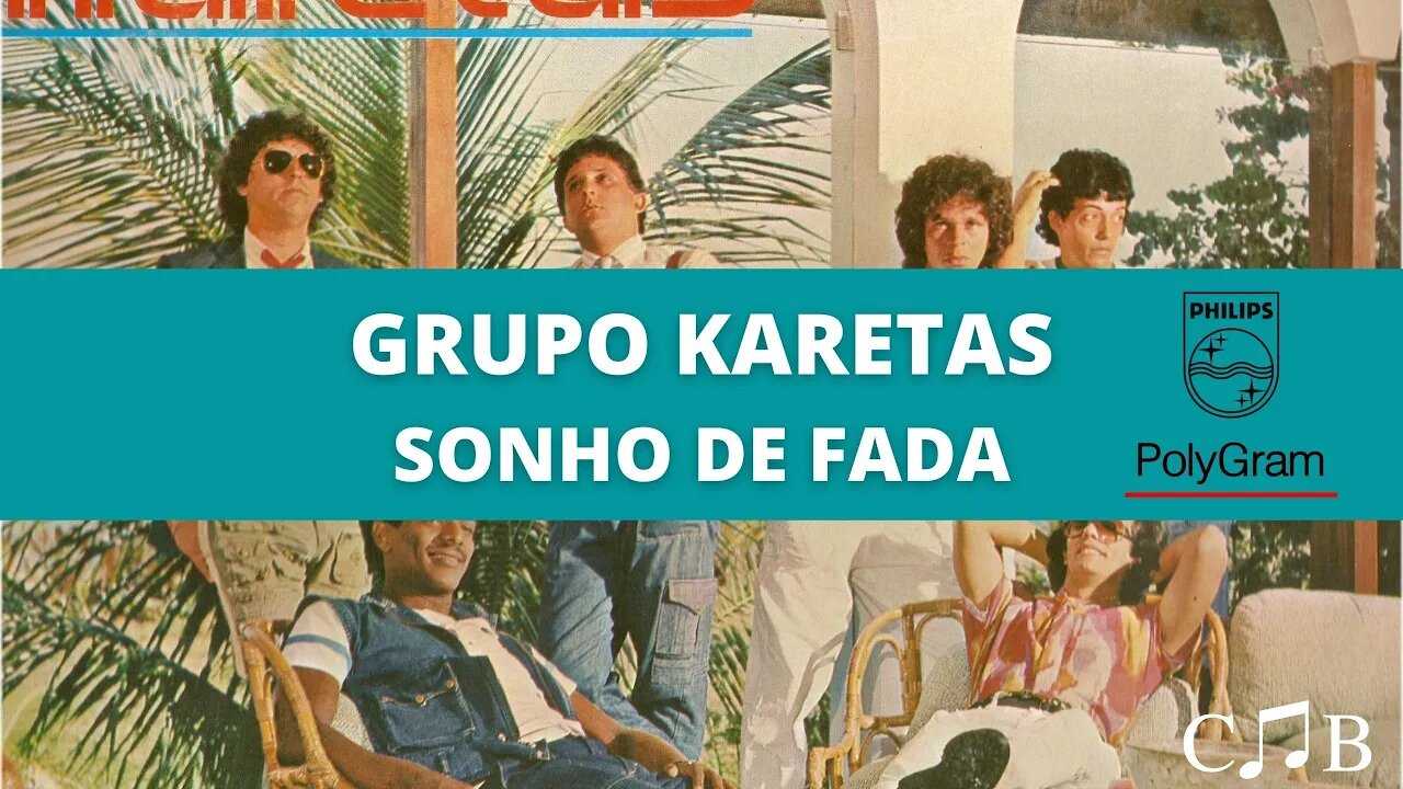 Grupo Karetas - Sonho de Fada