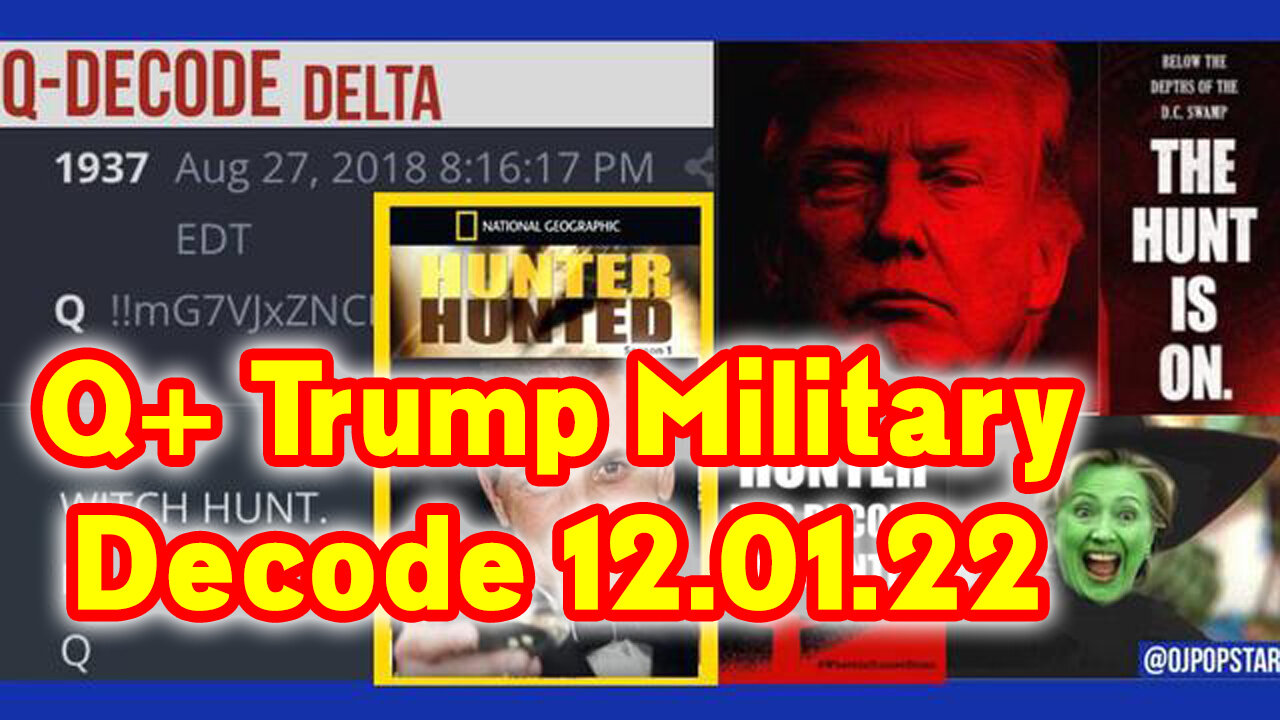 The Military is in Control! Q+ Trump Military Decode Dec 01, 2022