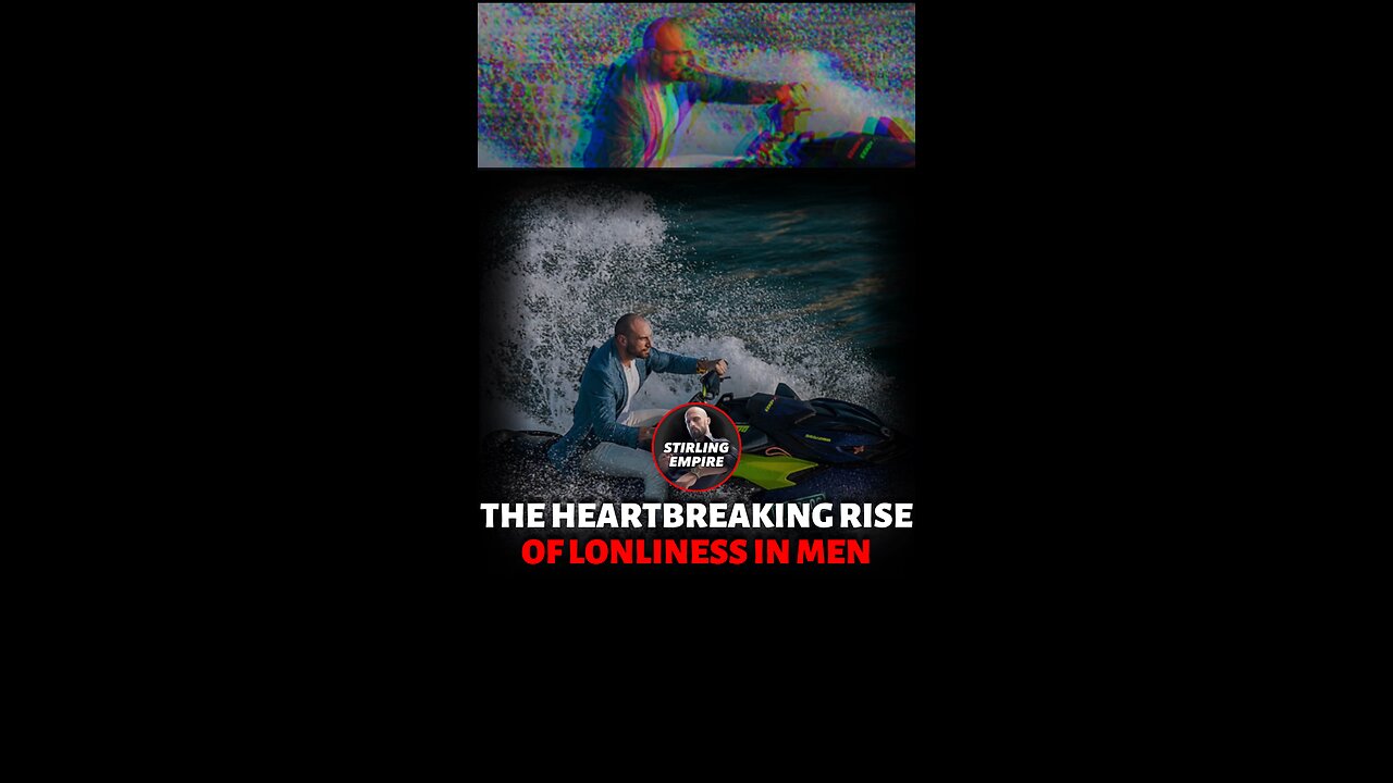 The rise of loneliness in men and fall of society #men #love #perseverance