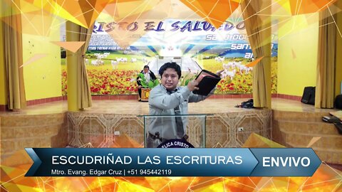 ESCUDRIÑAD LAS ESCRITURAS - EDGAR CRUZ MINISTRIES
